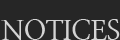 NOTICES
